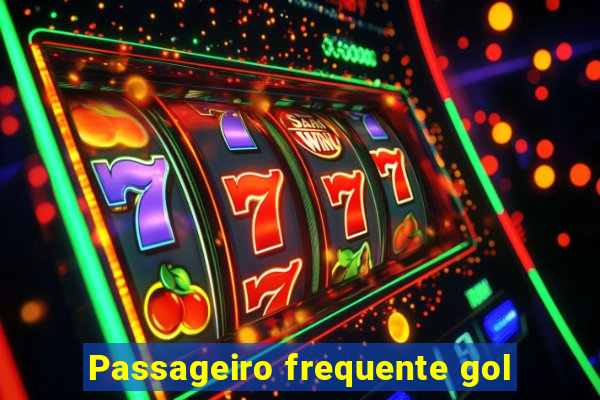 Passageiro frequente gol